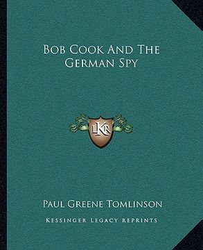 portada bob cook and the german spy (en Inglés)