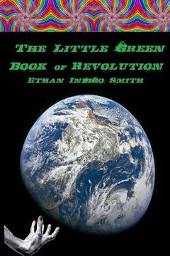 portada The Little Green Book of Revolution (in English)