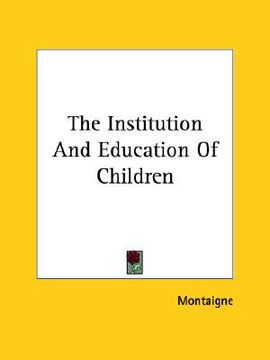 portada the institution and education of children