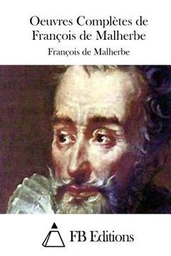 portada Oeuvres Complètes de François de Malherbe (in French)