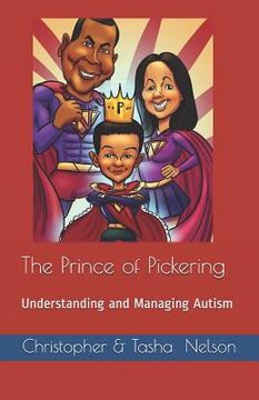 portada The Prince of Pickering - Understanding and Managing Autism (in English)