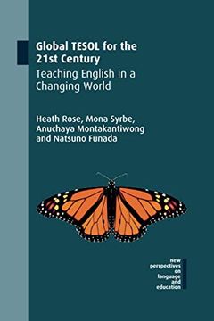 portada Global Tesol for the 21St Century: Teaching English in a Changing World: 81 (New Perspectives on Language and Education) (en Inglés)