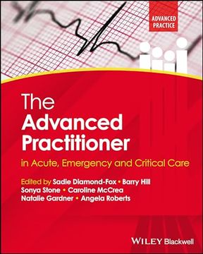portada The Advanced Practitioner in Acute, Emergency and Critical Care (Advanced Clinical Practice) (en Inglés)