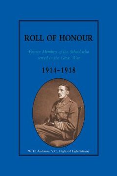 portada Glasgow Academy Roll of Honour - Former Members of the School Who Served in the Great War 1914-1918 (en Inglés)