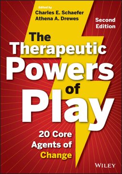 portada The Therapeutic Powers of Play: 20 Core Agents of Change (en Inglés)