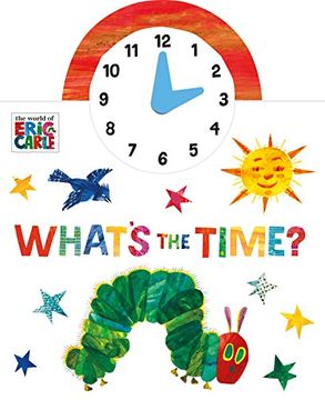 portada The World of Eric Carle. What's the Time? (en Inglés)