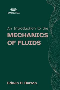 portada An Introduction to the Mechanics of Fluids (in English)