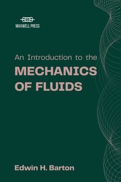 portada An Introduction to the Mechanics of Fluids (en Inglés)