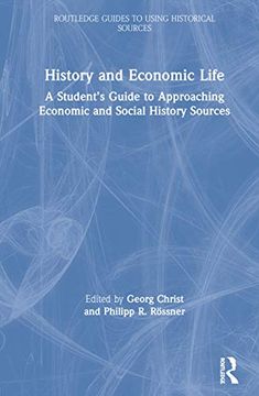 portada History and Economic Life: A Student's Guide to Approaching Economic and Social History Sources