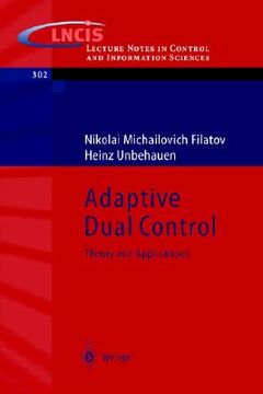 portada adaptive dual control: theory and applications