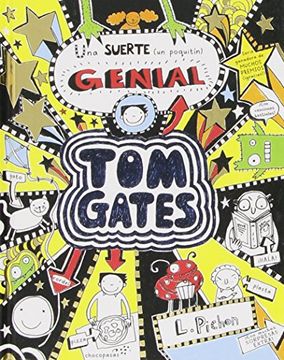 portada Tom Gates: Una Suerte (Un Poquitin) Genial (in Spanish)