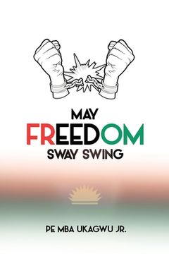 portada May Freedom Sway Swing (in English)