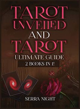 portada Tarot Unveiled and Tarot Ultimate Guide: 2 Books in 1! (en Inglés)