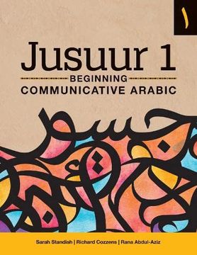 portada Jusuur 1: Beginning Communicative Arabic (en Inglés)