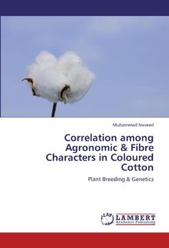 portada Correlation among Agronomic & Fibre Characters in Coloured Cotton: Plant Breeding & Genetics