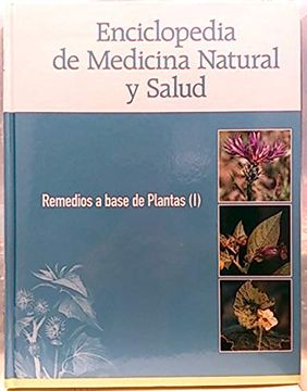 portada Enciclopedia de Medicina Natural y Salud. Remedios a Base de Plantas (i)