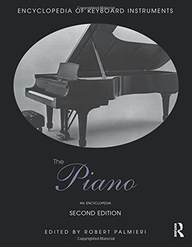 portada The Piano: An Encyclopedia (Encyclopedia of Keyboard Instr)