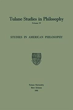 portada Studies in American Philosophy: Volume 4 (Tulane Studies in Philosophy)