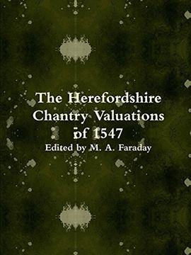 portada The Herefordshire Chantry Valuations of 1547