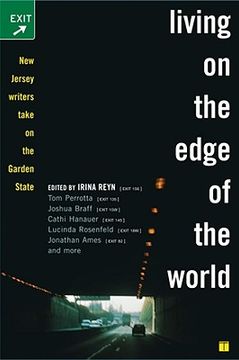 portada living on the edge of the world: new jersey writers take on the garden state (en Inglés)