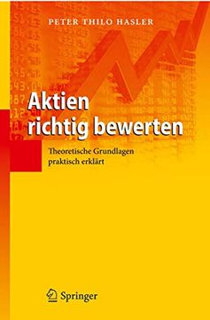 portada Aktien Richtig Bewerten: Theoretische Grundlagen Praktisch Erklärt (en Alemán)