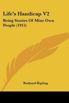 portada life's handicap v2: being stories of mine own people (1915)