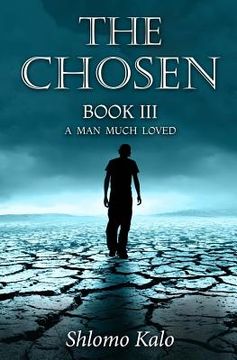 portada THE CHOSEN Book III: A Man Much Loved (en Inglés)