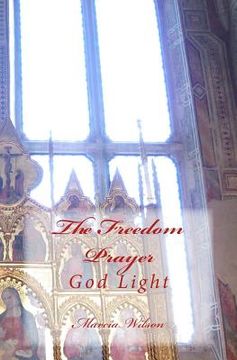 portada The Freedom Prayer: God Light (en Inglés)