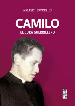 portada Camilo el cura guerrillero (in Spanish)