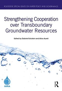 portada Strengthening Cooperation Over Transboundary Groundwater Resources (Routledge Special Issues on Water Policy and Governance) (en Inglés)