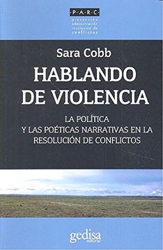portada Hablando de Violencia: La Política y las Poéticas Narrativas en la Resolución de Conflictos