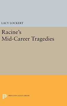 portada Racine's Mid-Career Tragedies (Princeton Legacy Library) (en Inglés)