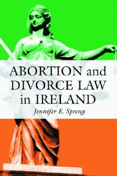 portada abortion and divorce law in ireland (en Inglés)
