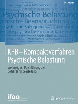 portada KPB - Kompaktverfahren Psychische Belastung: Werkzeug zur Durchführung der Gefährdungsbeurteilung (ifaa-Edition)