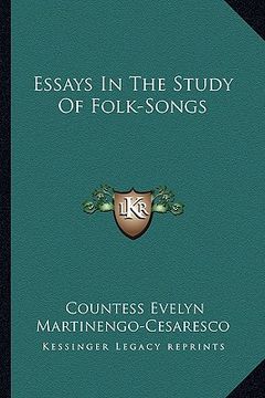 portada essays in the study of folk-songs (en Inglés)
