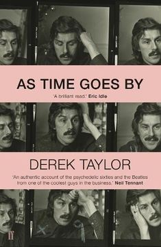 portada As Time Goes by: Living in the Sixties with John Lennon, Paul McCartney, George Harrison, Ringo Starr, Brian Epstein, Allen Klein, Mae (en Inglés)