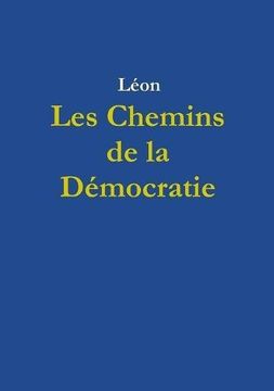 portada Les Chemins de la Démocratie (en Francés)