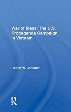 portada War of Ideas: The U. S. Propaganda Campaign in Vietnam (en Inglés)