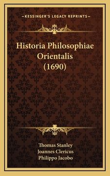 portada Historia Philosophiae Orientalis (1690) (en Latin)