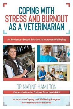 portada Coping With Stress and Burnout as a Veterinarian: An Evidence-Based Solution to Increase Wellbeing (in English)