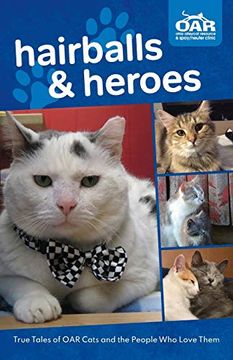 portada Hairballs and Heroes: True Tales of oar Cats and the People who Love Them (in English)