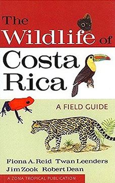 portada The Wildlife of Costa Rica: A Field Guide (Zona Tropical Publications) (in English)