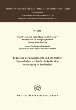 portada Bedeutung der physikalischen und chemischen Eigenschaften von SM-Schlacke für eine Verwendung im Straßenbau (Forschungsberichte des Landes Nordrhein-Westfalen) (German Edition)
