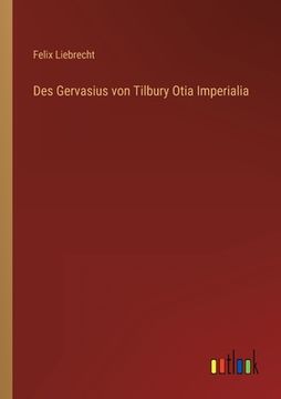 portada Des Gervasius von Tilbury Otia Imperialia (en Alemán)