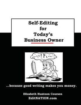 portada Self-Editing for Today's Business Owner: ...because good writing makes you money! (en Inglés)