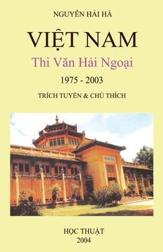portada Việt Nam Thi Văn Hải Ngoại (1975-2003) (en Vietnamita)