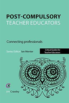 portada Post Compulsory Teacher Educators: Connecting Professionals: Connecting Professionals