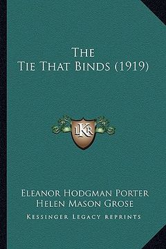 portada the tie that binds (1919)