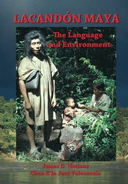portada Lacandon Maya: The Language and Environment