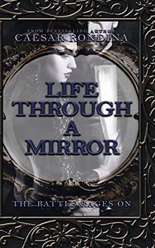portada Life Through a Mirror - the Battle Rages on (en Inglés)